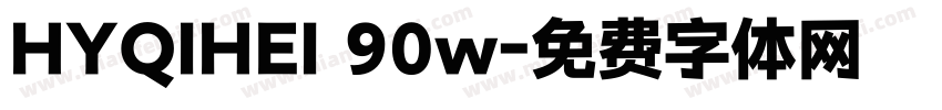 HYQIHEI 90w字体转换